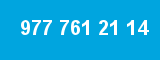 977 761 21 14